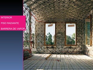 INTERIOR  PISO RADIANTE BARRERA DE VAPOR 