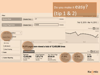 Do you make it  easy? (tip 1 & 2) 