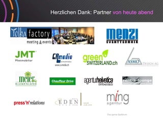 Herzlichen Dank: Partner von heute abend
 