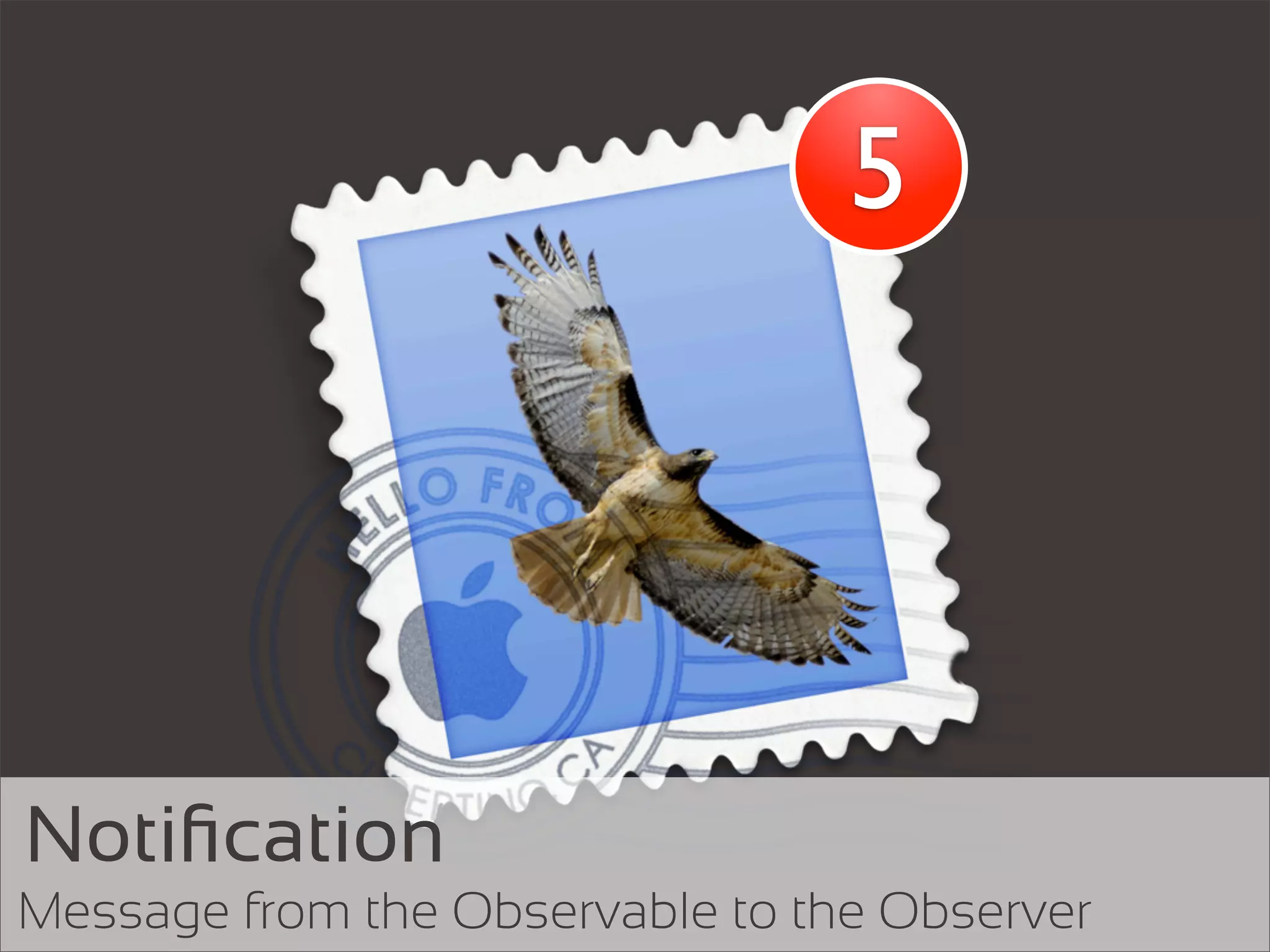 5




Notiﬁcation
Message from the Observable to the Observer
 