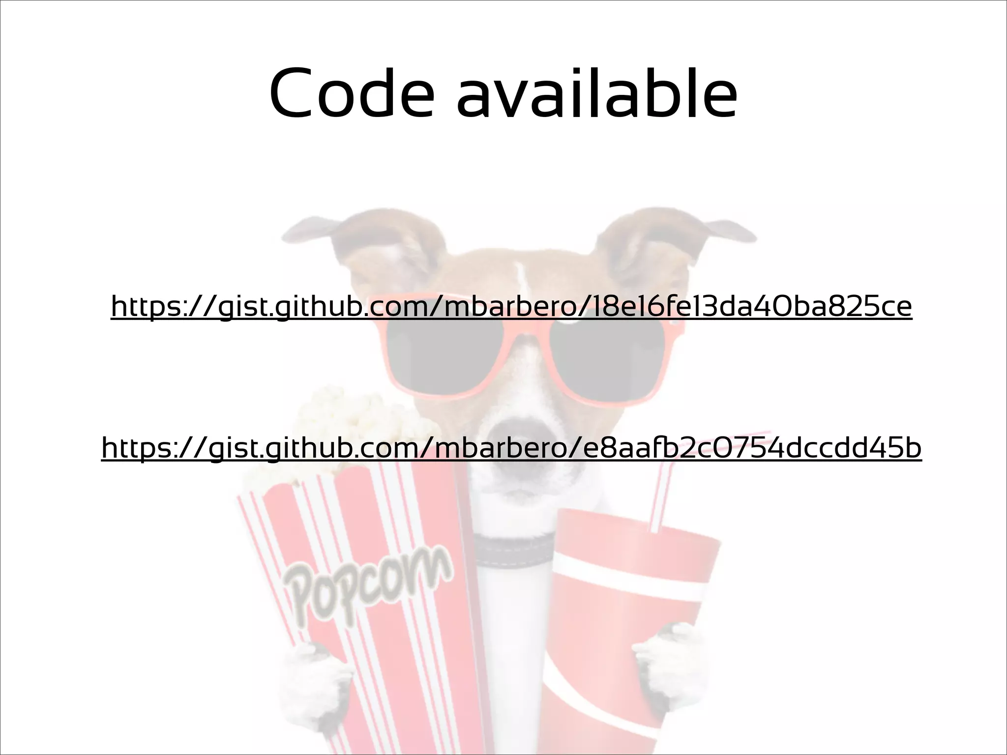 Code available

https://gist.github.com/mbarbero/18e16fe13da40ba825ce



https://gist.github.com/mbarbero/e8aa2c0754dccdd45b
 