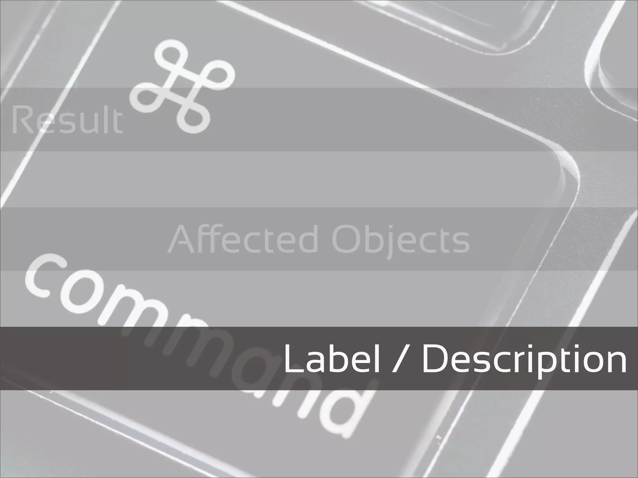 Result


         Aected Objects


              Label / Description
 