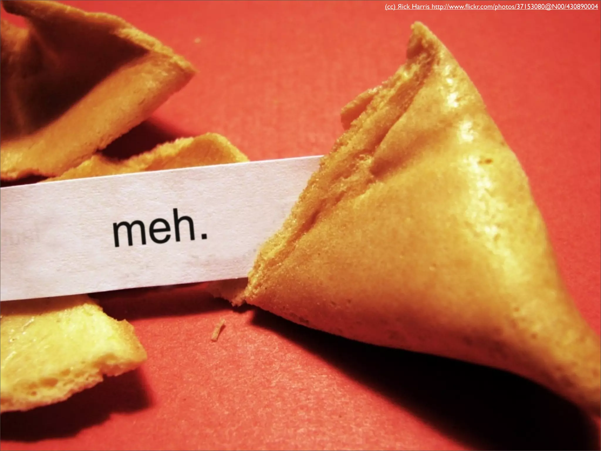 (cc) Яick Harris http://www.ﬂickr.com/photos/37153080@N00/430890004
 