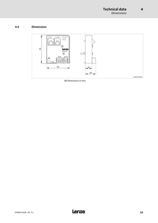 Technical data
Dimensions
4
l 19EDSMF2192IB EN 3.1
4.4 Dimensions
2192ECAT001B
All dimensions in mm
 