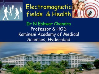 EMF and Health, by Dr. Eshwar Chandra