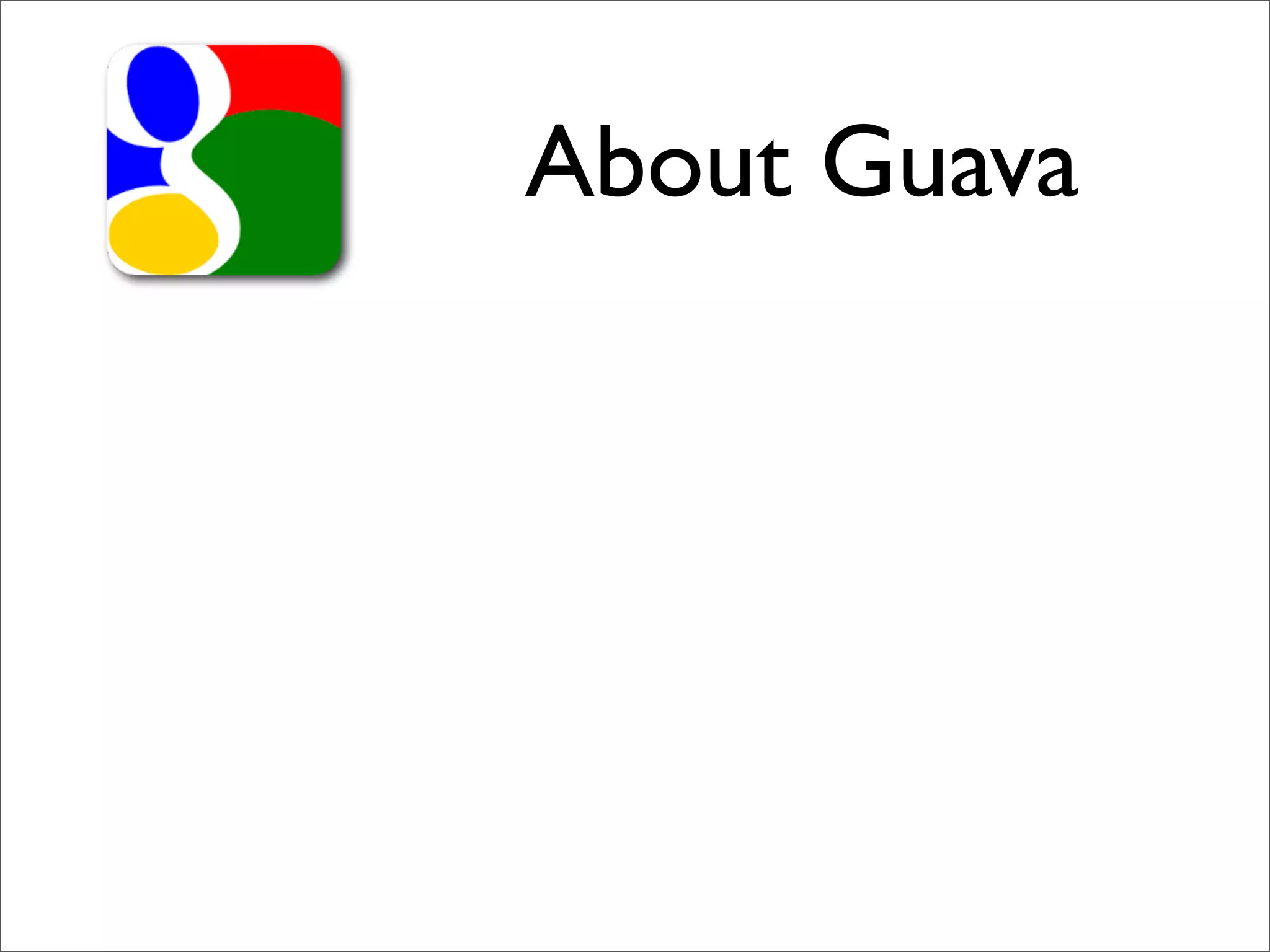About Guava
 
