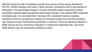Emg changes during fatigue and contraction