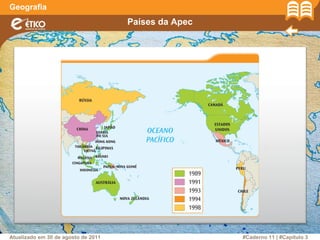 Países da Apec
Geografia
#Caderno 11 | #Capítulo 3Atualizado em 30 de agosto de 2011
 