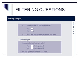 FILTERING QUESTIONS
 
