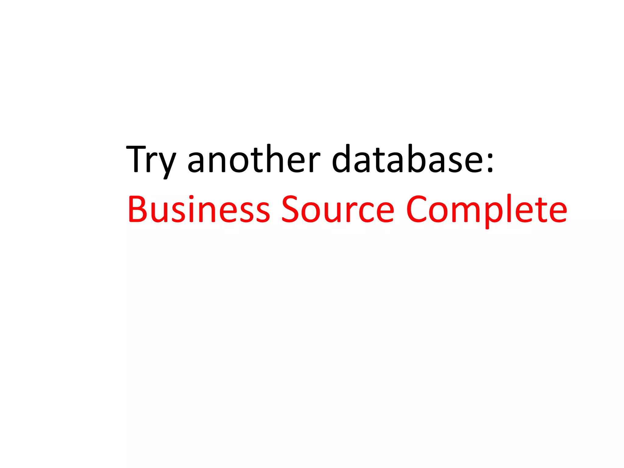 Try another database:
Business Source Complete
 