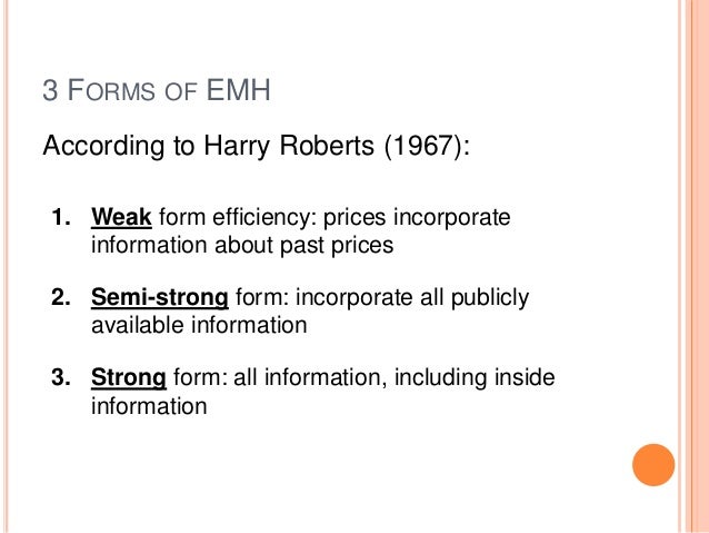efficient market hypothesis valuation of bonds strong form efficiency
