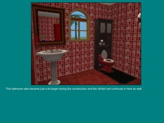 This bathroom also became just a bit larger during the construction and the vibrant red continues in here as well. 