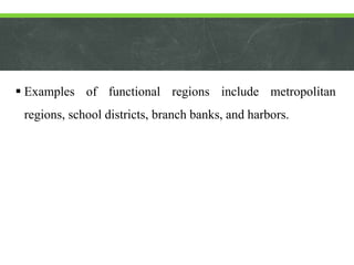 Types and delineation of regions ppt | PPTX