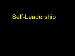 Self-Leadership
 