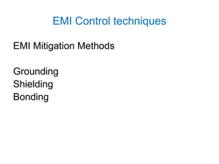Electromagnetic interference & Compactibility | PPTX