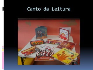 Canto da Leitura
 
