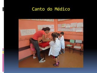 Canto do Médico
 