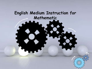 8
Please note the
countdown timer
will only work on
the latest versions
of PowerPoint
(2003 and later)
Filmstrip
Countdown
PowerpointTemplates
English Medium Instruction for
Mathematic
 