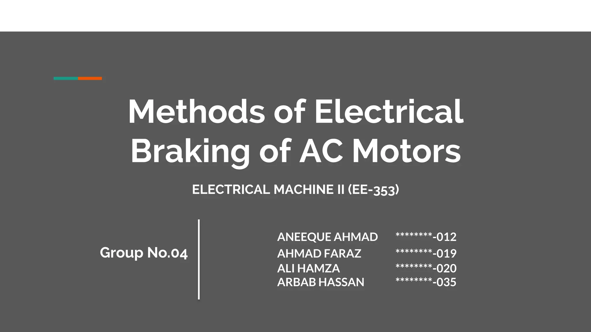 Methods of Electrical Braking of AC motors Electrical Machine II AC