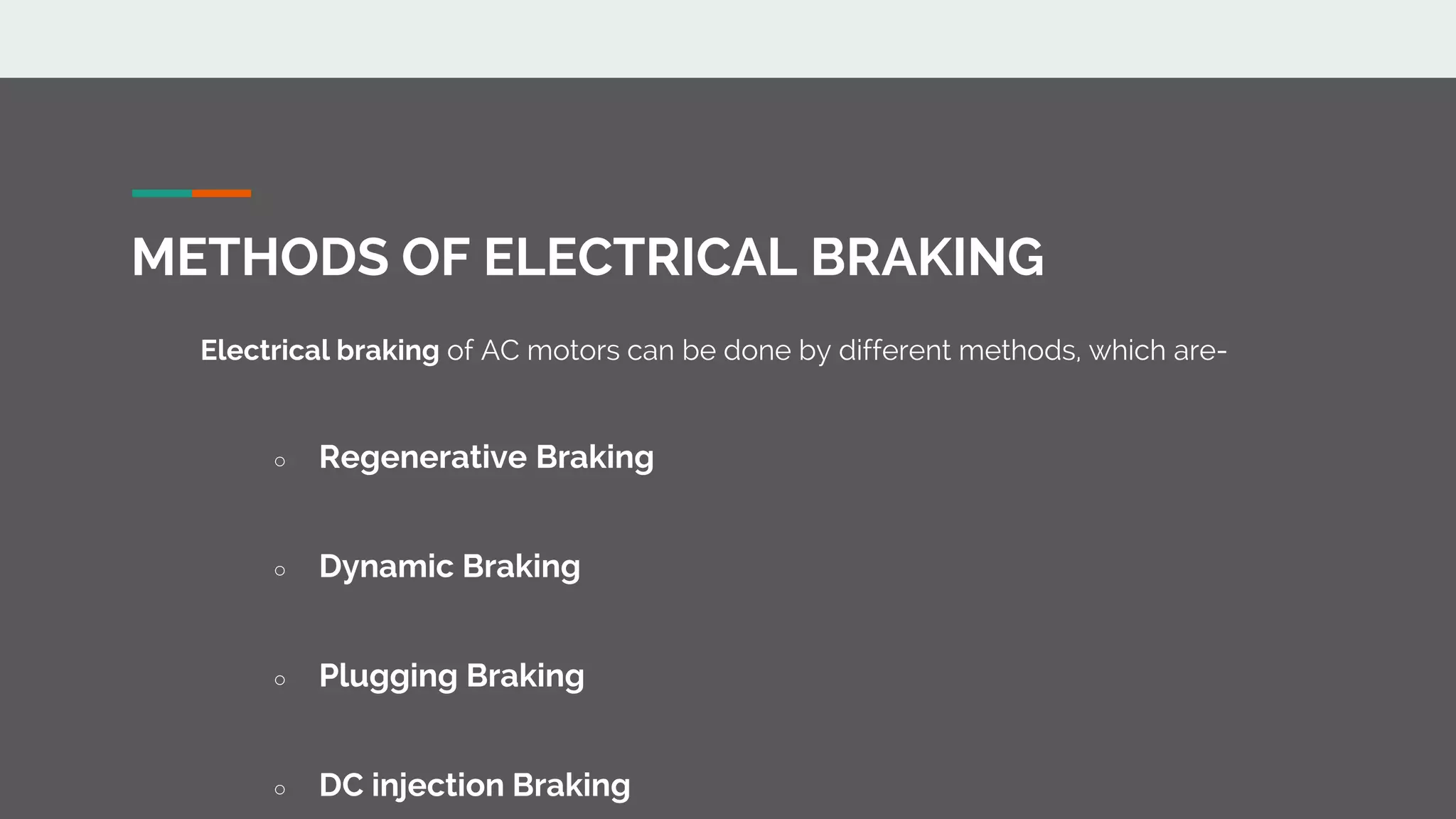Methods of Electrical Braking of AC motors Electrical Machine II AC