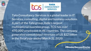 GEORGIA
Tata Consultancy Services is a global leader in IT
Services, consulting, digital and business solutions.
A part of...
