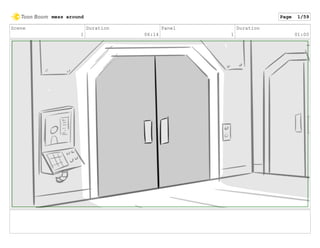 Scene
1
Duration
06:14
Panel
1
Duration
01:00
mess around Page 1/59
 