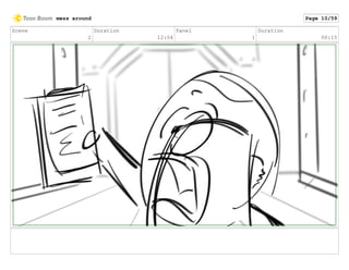 Scene
2
Duration
12:04
Panel
1
Duration
00:15
mess around Page 10/59
 
