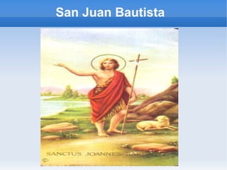 San Juan Bautista 