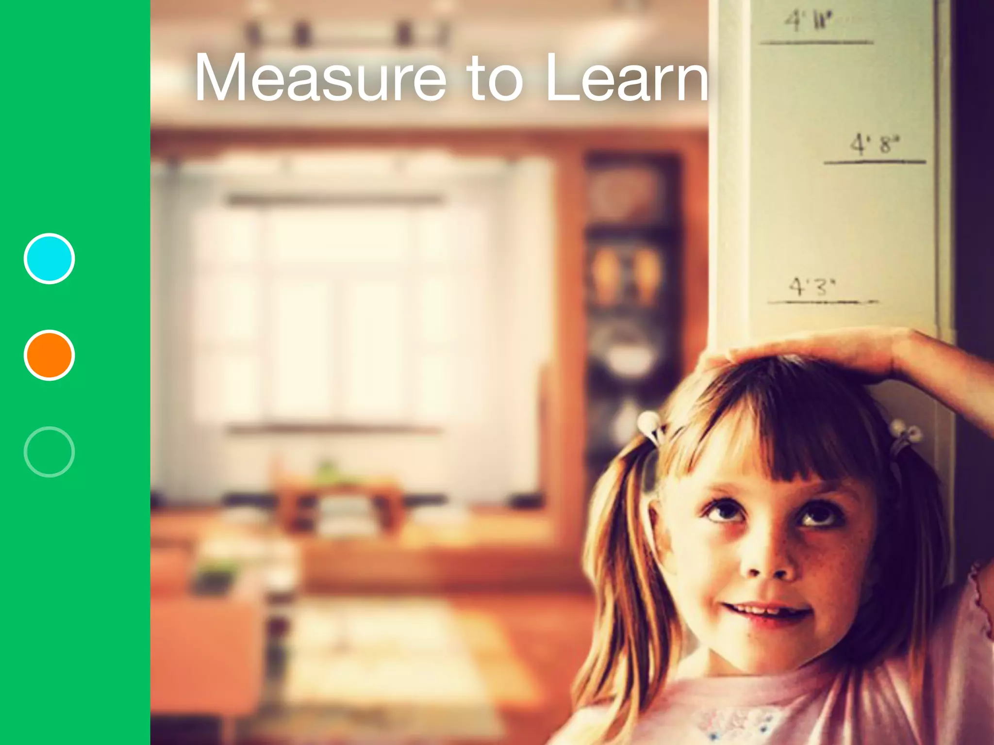 Measure to Learn 
 