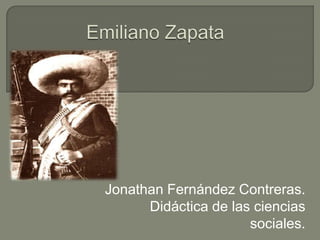 Jonathan Fernández Contreras.
Didáctica de las ciencias
sociales.

 