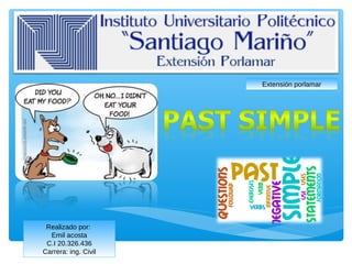 Realizado por:
Emil acosta
C.I 20.326.436
Carrera: ing. Civil
Extensión porlamar
 