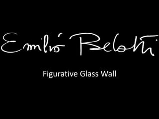 Figurative Glass Wall
 