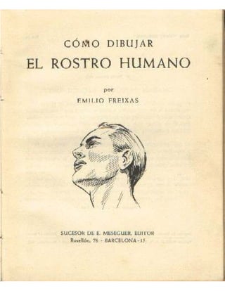 Emilio freixas   como dibujar el rostro humano