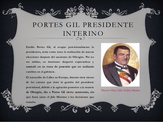 Emilio portes Gil presidente interino 2014