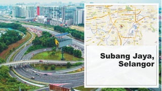 Projek Akhir : Laporan Perancangan Pengangkutan Bandar Subang Jaya ...