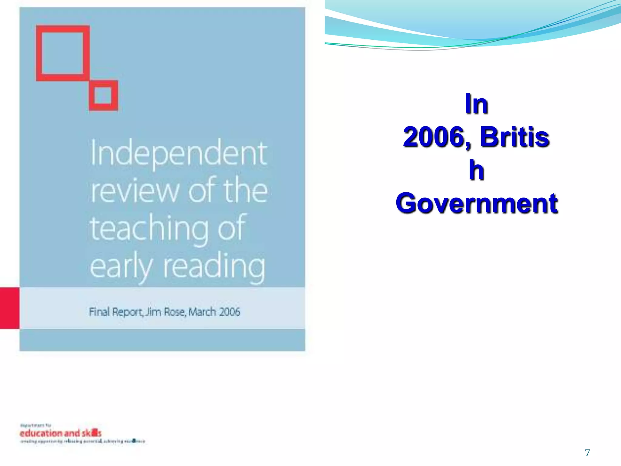 7In 2006, British Government