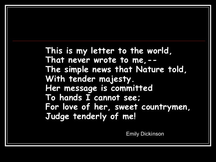 emily dickinson romantic poet this is my letter to the world