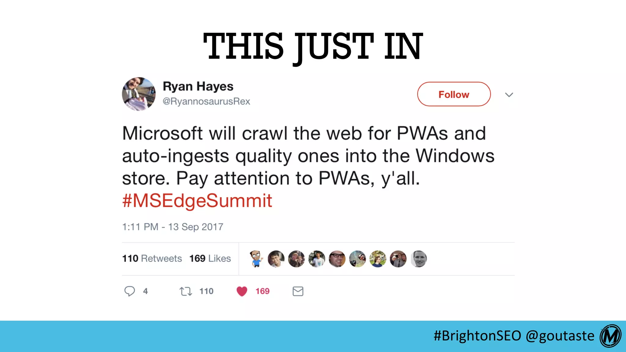 #BrightonSEO	@goutaste	
THIS JUST IN
 