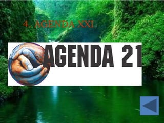 ccc
4. AGENDA XXI
 