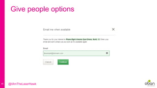 45
Give people options
@IAmTheLaserHawk
 