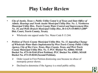 Play Under Review
• City of Austin, Texas v. Public Utility Comm’n of Texas and State Office of
Admin. Hearings and North ...