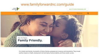 www.familyforwardnc.com/guide
 