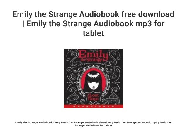 Emily The Strange Audiobook Free Download Emily The Strange Audiobo