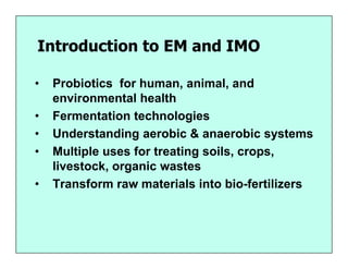 Microbial Inoculants: Effective Microorganisms (EM) & Indigenous ...
