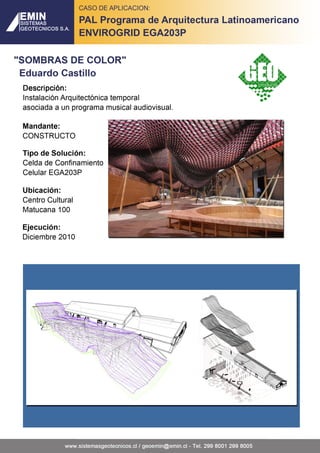 EMIN SG - Proyecto Celdas Envirogrid Centro Cultural Matucana 100