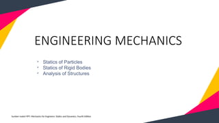 Introduction to Engineering Mechanics for Engineer | PPTX