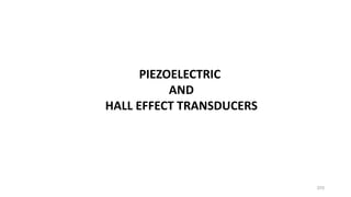 370
PIEZOELECTRIC
AND
HALL EFFECT TRANSDUCERS
 