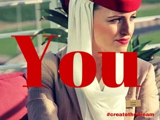 #createthedream
You
 