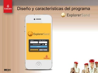 Diseño y características del programa




                                        21
 