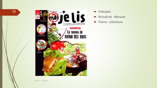  ©Moijelis
 Périodicité : Mensuel
 Thème : Littérature
Séance 5 - ©Gaujacq
39
 